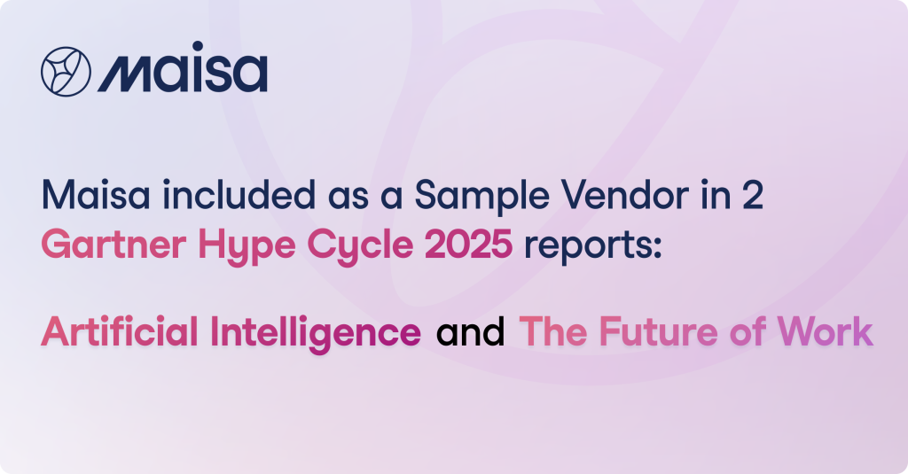 Maisa recognized in 2025 Gartner Hype Cycle reports for AI and Future of Work 